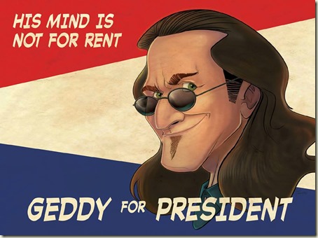 Geddy for President